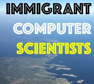 Immigrant Computer Scientists Podcast